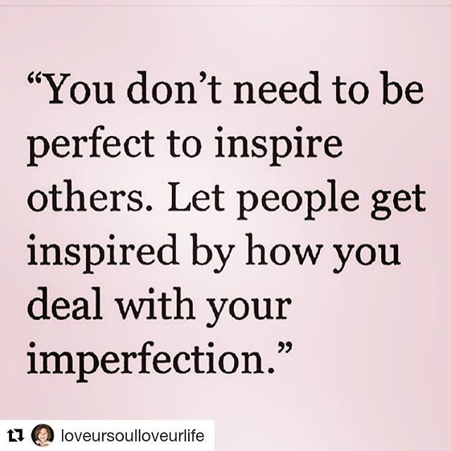 Do you agree?

No-one is perfect but we can all be the best versions of ourselves. 
Be inspirational.
Embrace who you are with all imperfections. 
Beauty comes from within.

#